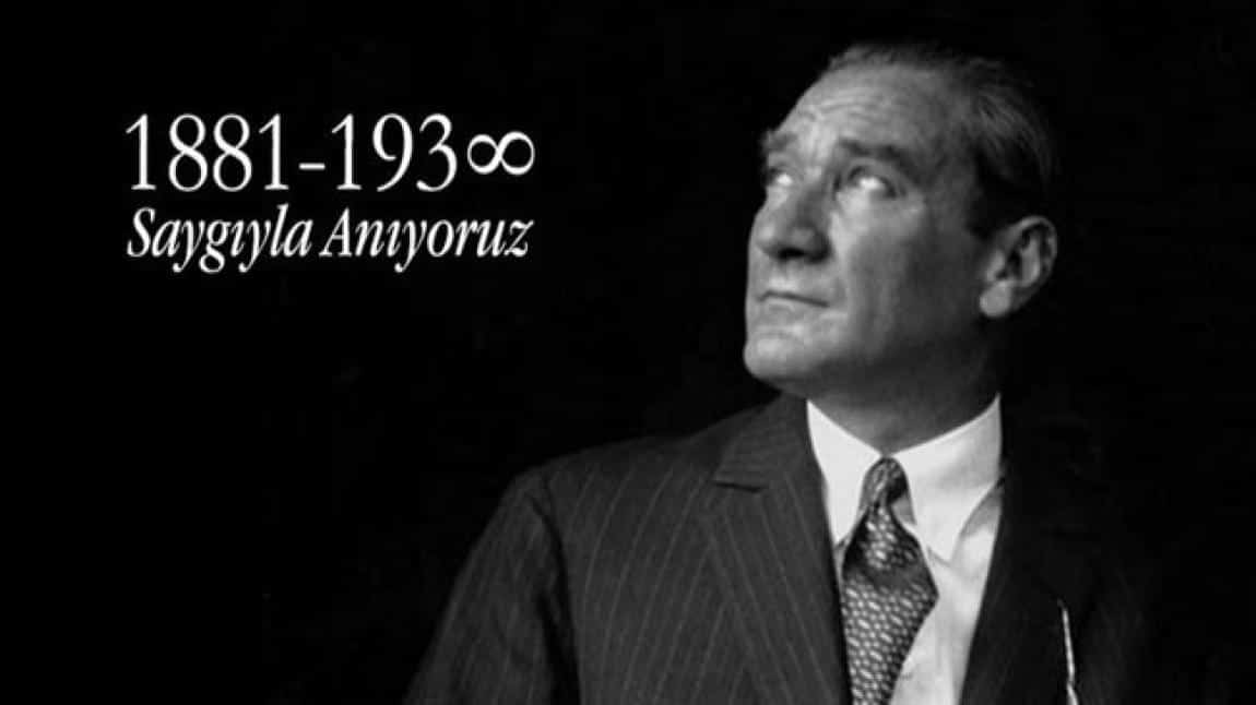 Türkiye Cumhuriyeti'nin kurucusu, bağımsızlık ve özgürlük mücadelesinin önderi Gazi Mustafa Kemal Atatürk'ü, aramızdan ayrılışının 86. yılında saygı, minnet ve özlemle anıyoruz.