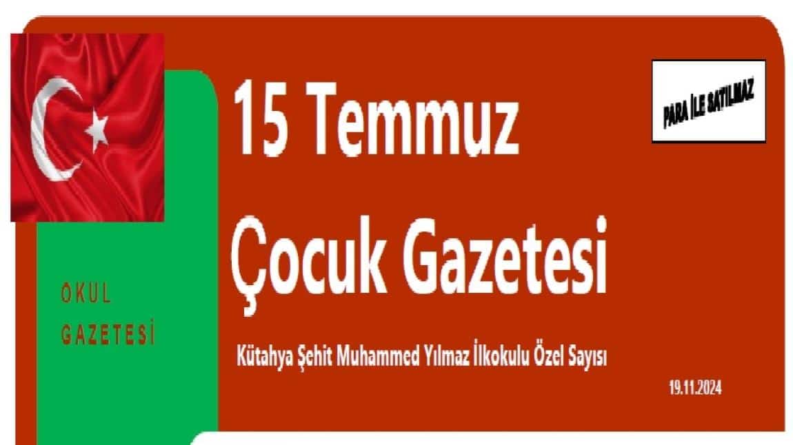 15 TEMMUZ OKUL GAZETESİ