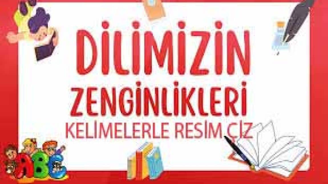 DİLİMİZİN ZENGİNLİKLERİ